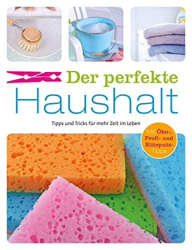 Stock image for Der perfekte Haushalt -Language: german for sale by GreatBookPrices