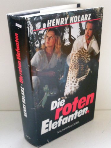 Beispielbild fr Die roten Elefanten : Roman. zum Verkauf von Leserstrahl  (Preise inkl. MwSt.)