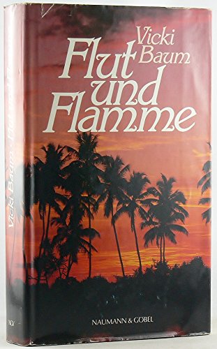 9783625200321: Flut und Flamme - Vicki Baum