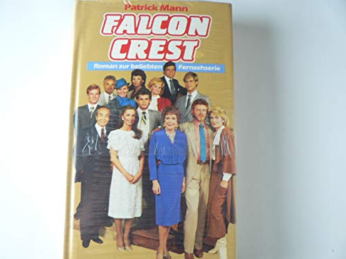Beispielbild fr Falcon Crest zum Verkauf von Versandantiquariat Felix Mcke