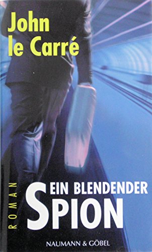 Ein blendender Spion - John Le Carré