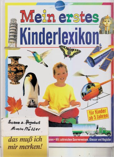 Stock image for Mein erstes Kinderlexikon. ( Ab 5 J.). for sale by POQUETTE'S BOOKS