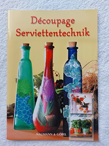 Imagen de archivo de Dcoupage Serviettentechnik (4 - sprachig: d, it, fr, nl) a la venta por Ammareal