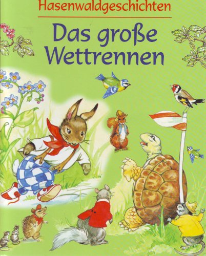 Beispielbild fr Das groe Wettrennen - Hasenwaldgeschichten - guter Zustand -6- zum Verkauf von Weisel