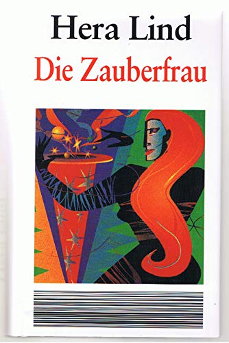 Beispielbild fr Die Zauberfrau. Roman. Hardcover mit Schutzumschlag zum Verkauf von Deichkieker Bcherkiste