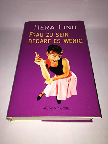 Beispielbild fr Frau zu sein bedarf es wenig (Livre en allemand) zum Verkauf von Ammareal