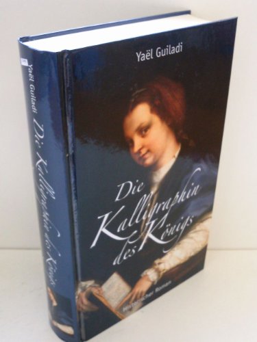 Imagen de archivo de Die Kalligraphin des Knigs (Historischer Roman) a la venta por medimops