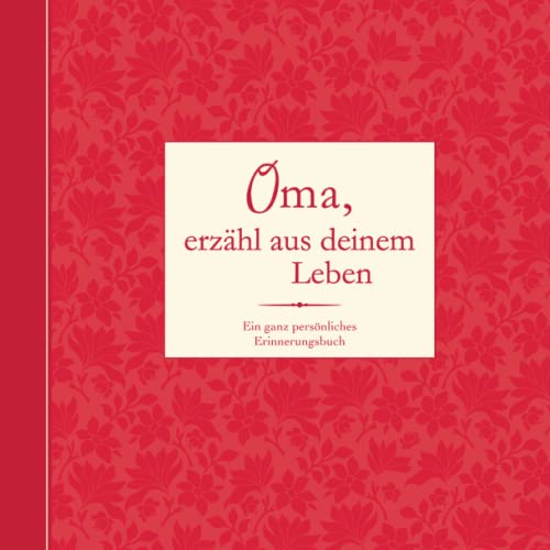 Stock image for Oma, erzhl aus deinem Leben: Ein ganz persnliches Erinnerungsbuch for sale by medimops