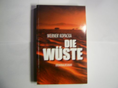 Beispielbild fr Die Wste : [Kriminalroman]. Lizenzausg. zum Verkauf von Antiquariat + Buchhandlung Bcher-Quell