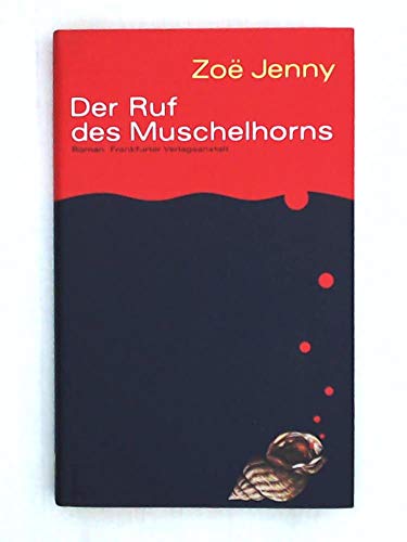 9783627000738: Der Ruf des Muschelhorns