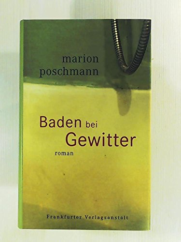 9783627000899: Baden bei Gewitter. Roman.