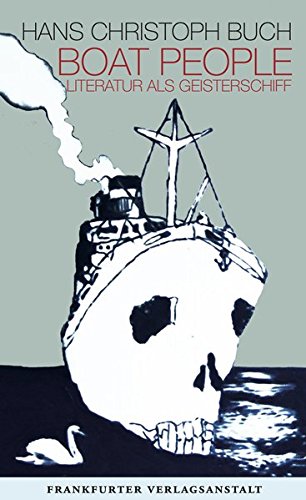 Beispielbild fr Boat People. Literatur als Geisterschiff zum Verkauf von medimops