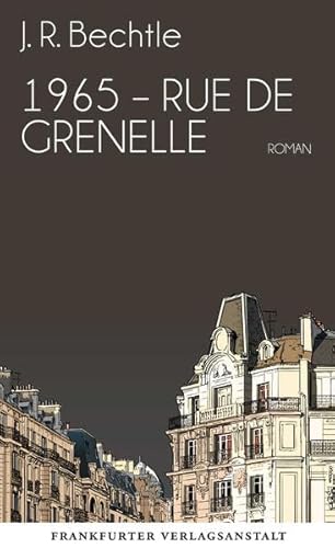 1965: Rue de Grenelle - J. R. Bechtle