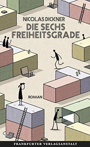 Stock image for Die sechs Freiheitsgrade. Roman for sale by Kultgut