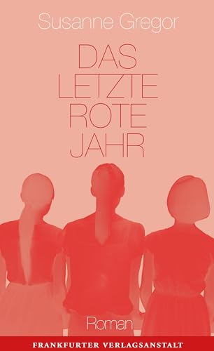 9783627002633: Das letzte rote Jahr