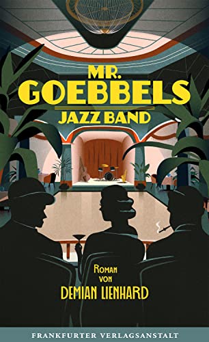 Beispielbild fr Mr. Goebbels Jazz Band zum Verkauf von medimops