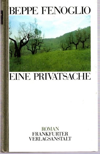 Eine Privatsache. Roman. Aus dem Italienischen von Heinz Riedt.