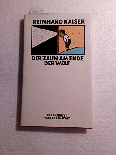 Der Zaun am Ende der Welt (German Edition) (9783627100414) by Reinhard-kaiser