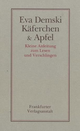 9783627100810: Kferchen & Apfel: Kleine Anleitung zum Lesen und Verschlingen