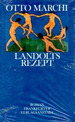 Imagen de archivo de Landolts Rezept (si1t) a la venta por Versandantiquariat Behnke