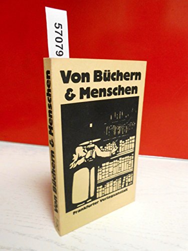 Stock image for Von Bchern und Menschen 1987 for sale by Versandantiquariat Felix Mcke