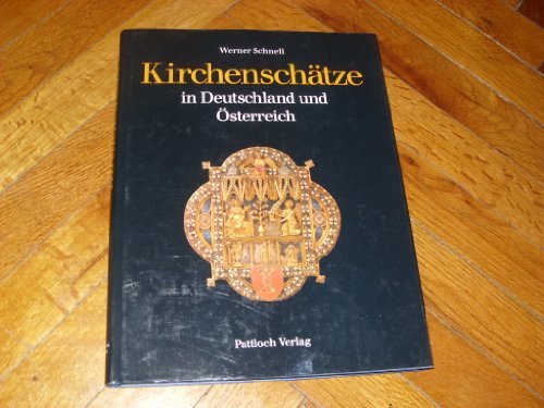 Kirchenschätze in Deutschland und Österreich. Mit Beiträgen von Gerda Arndt .