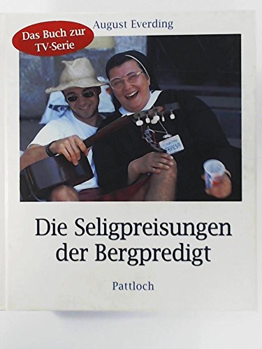 Stock image for Die Seligpreisungen der Bergpredigt. for sale by Antiquariat Hans Hammerstein OHG