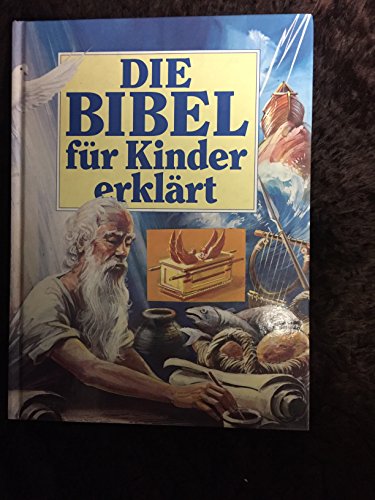 Die Bibel fÃ¼r Kinder erklÃ¤rt. (9783629002174) by Newman, Marjorie; Codd, Michael