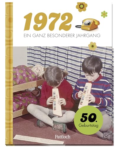 Beispielbild fr 1972 - Ein ganz besonderer Jahrgang zum Verkauf von WorldofBooks