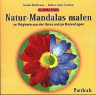 Imagen de archivo de Natur Mandalas malen - guter Erhaltungszustand -3- a la venta por Weisel