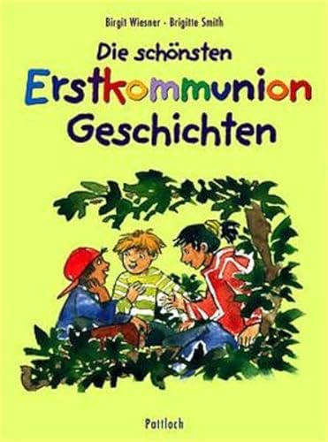 Beispielbild fr Die schnsten Erskommunion Geschichten zum Verkauf von Antiquariat Buchtip Vera Eder-Haumer