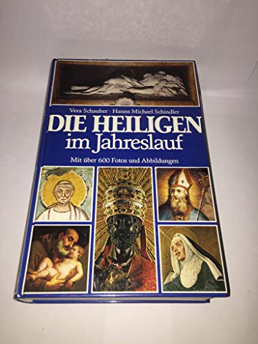 Stock image for Die Heiligen im Jahreslauf for sale by Versandantiquariat Felix Mcke