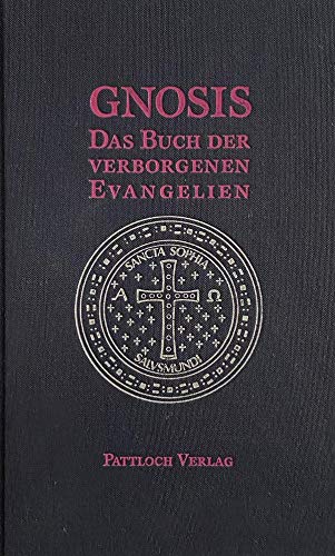 Gnosis. Das Buch der verborgenen Evangelien - Hörmann, Werner