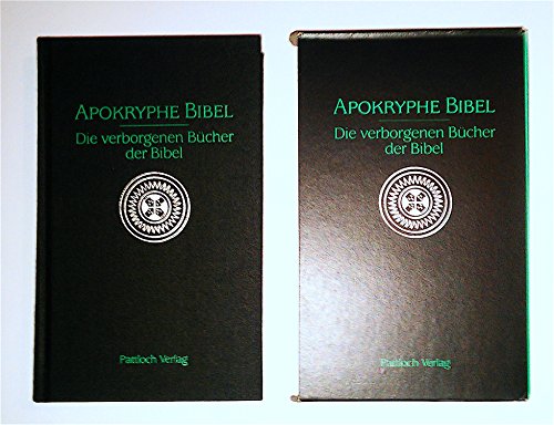 Apokryphe Bibel. Die verborgenen Bücher der Bibel.