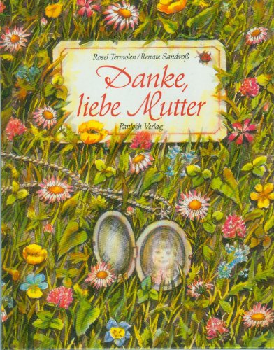 Stock image for Danke, liebe Mutter for sale by medimops