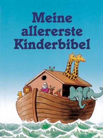 9783629006394: Meine allererste Kinderbibel.