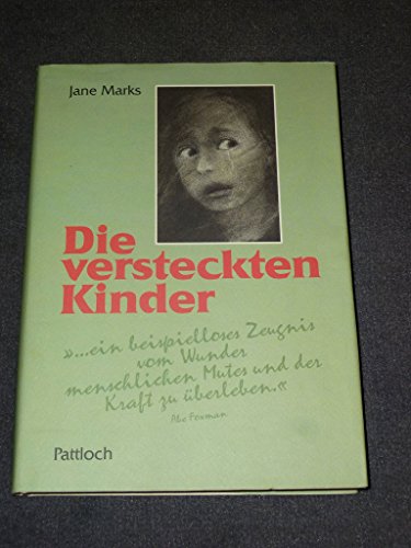Die versteckten Kinder. Dokumente von Angst und Befreiung (9783629006417) by Jane Marks