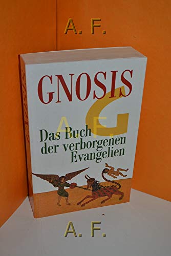 Gnosis : das Buch der verborgenen Evangelien. hrsg. und übers. von Werner Hörmann