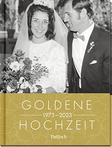 Beispielbild fr Goldene Hochzeit 1973 - 2023: Jahrgangsbuch zum 50. Hochzeitstag (Geschenke fr runde Geburtstage 2023 und Jahrgangsbcher) zum Verkauf von medimops