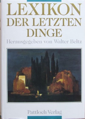 9783629006714: Lexikon der Letzten Dinge.