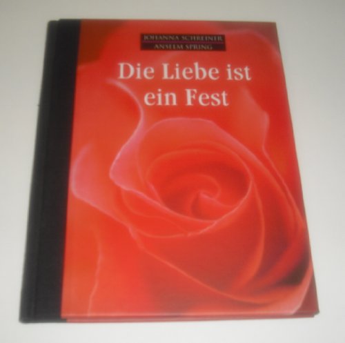 Beispielbild fr Die Liebe Ist Ein Fest (Hardcover) zum Verkauf von Versandantiquariat Felix Mcke