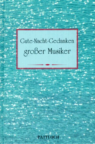 Stock image for Gute- Nacht- Gedanken groer Musiker for sale by ABC Versand e.K.