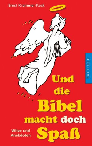 Stock image for Und die Bibel macht doch Spa for sale by DER COMICWURM - Ralf Heinig