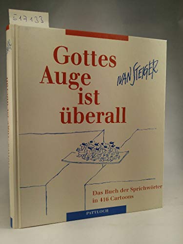 Stock image for Gottes Auge ist berall. Das Buch der Sprichwrter in 416 Cartoons for sale by medimops