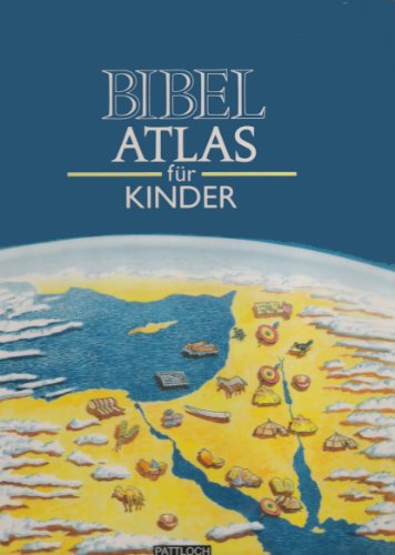 Stock image for Bibelatlas für Kinder for sale by Gerald Wollermann