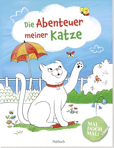 Stock image for Mal doch mal! - Die Abenteuermeiner Katze for sale by GreatBookPrices