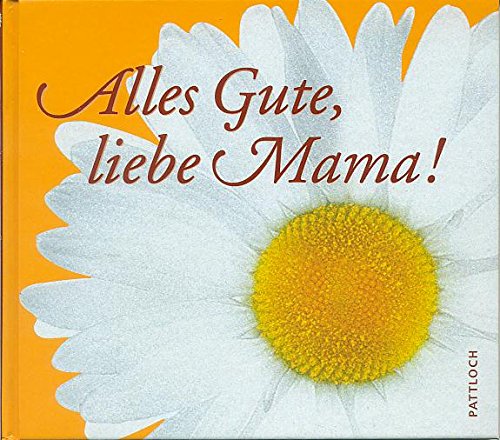 Stock image for Alles gute liebe Mutter for sale by medimops
