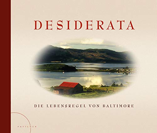 Stock image for Desiderata. Die Lebensregel von Baltimore for sale by medimops