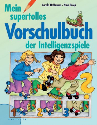 Beispielbild fr Mein supertolles Vorschulbuch der Intelligenzspiele zum Verkauf von medimops