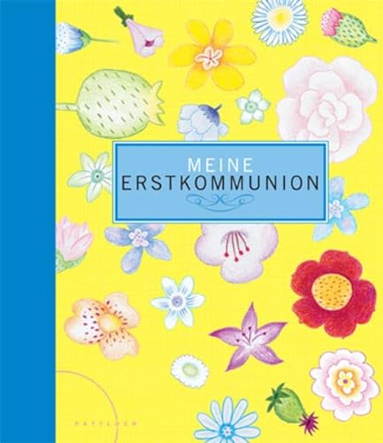 Beispielbild fr Meine Erstkommunion. (blau/gelb) Mit Illustrationen von Karin Niedermeier. zum Verkauf von Antiquariat Eule